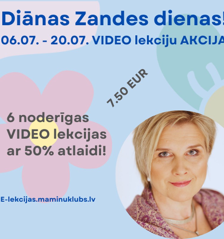 Līdz 20. jūlijam īpaša cena visām Diānas Zandes E-lekcijām!