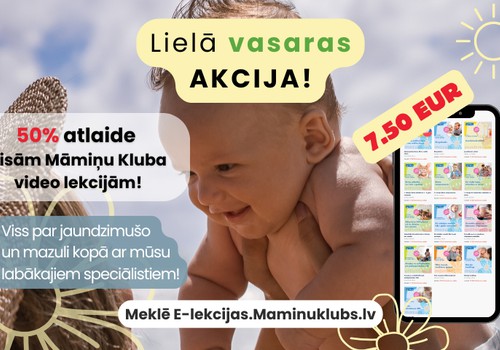 Lielā vasaras akcija Māmiņu Kluba E-lekcijām! Dāvinām 50% atlaidi visām videolekcijām!