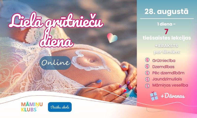 Lielā Grūtnieču diena 28. augustā - 7 lekcijas + dāvanas