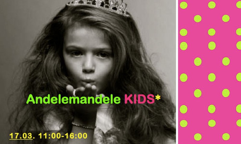 17. martā norisināsies Andele Mandele KIDS tirdziņš