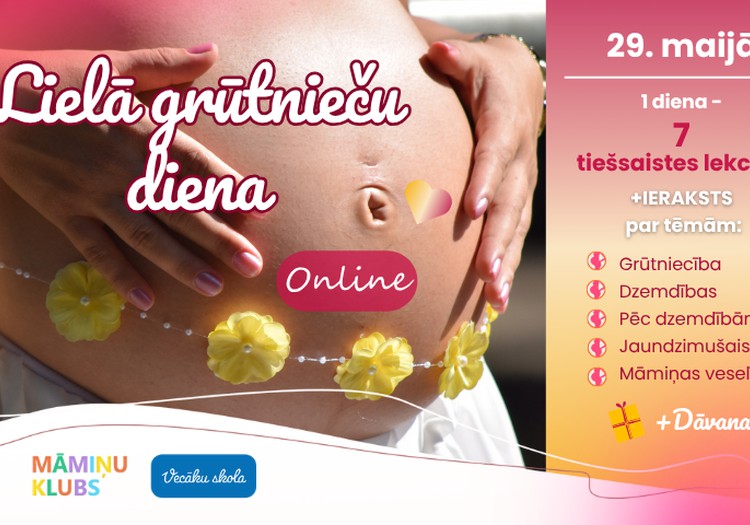 Lielā Grūtnieču Diena Online 29. maijā - 7 lekcijas + dāvanas