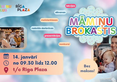 Jaunā Māmiņu Brokastu sezona ir klāt! Tiekamies 14. janvārī Māmiņu Brokastīs TC "Rīga Plaza"!