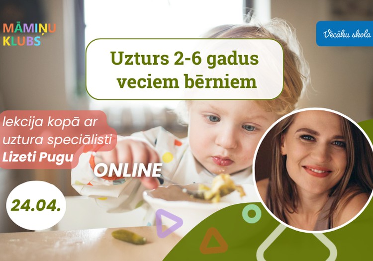 Uzturs 2–6 gadus veciem bērniem Lizetes Pugas lekcija TIEŠSAISTĒ