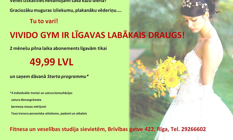 Vivido Gym- līgavas labākais draugs!