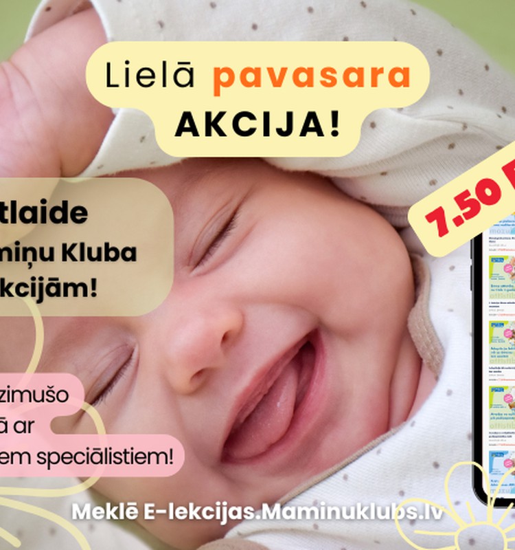 Pavasara akcija Māmiņu Kluba speciālistu E-lekcijām -50% atlaide!