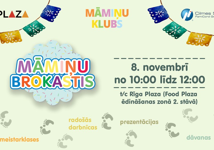 8. novembrī nāc uz Māmiņu brokastīm "Rīga Plaza"!