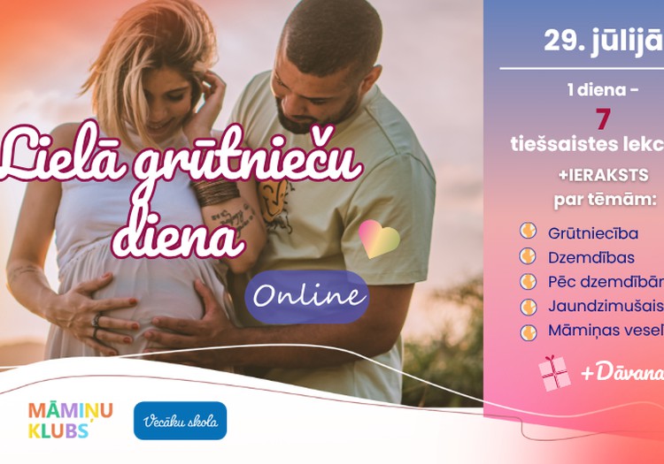 Lielā Grūtnieču Diena Online 29. jūlijā - 7 lekcijas + dāvanas