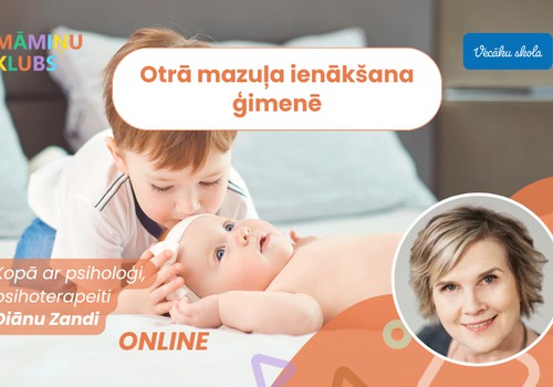 Diānas Zandes tiešsaistes lekcija: Otrā mazuļa ienākšana ģimenē