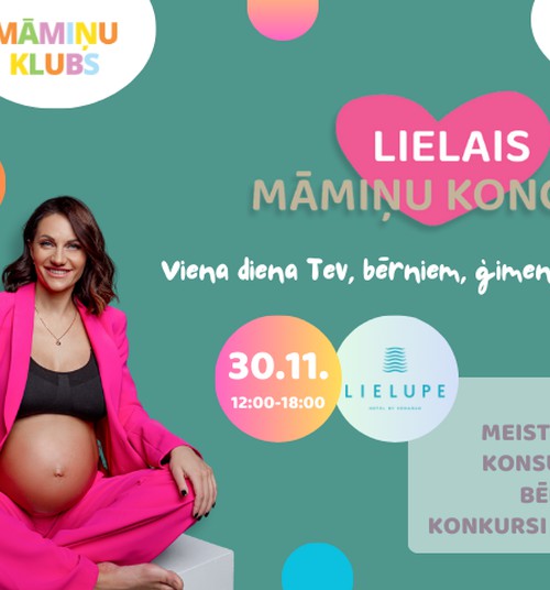 Lielais Māmiņu kongress jau 30. novembrī! Biļetes pieejamas ŠEIT