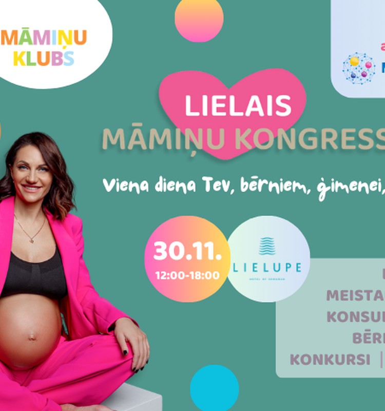 Māmiņu Kongress ŠODIEN Jūrmalā pulcēs simtiem topošo un jauno ģimeņu. Kongresā pievērsīsies demogrāfijas atbalstam