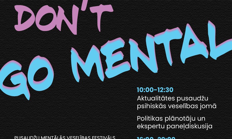 Tallinas ielas kvartālā notiks pusaudžu mentālās veselības festivāls “Don’t Go Mental Fest”