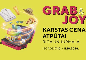GRAB & JOY – noķer savu atpūtas mirkli par īpaši izdevīgu cenu!
