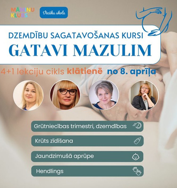 Dzemdību sagatavošanas kursi GATAVI MAZULIM 4+1 lekciju cikls no 8.aprīļa KLĀTIENĒ