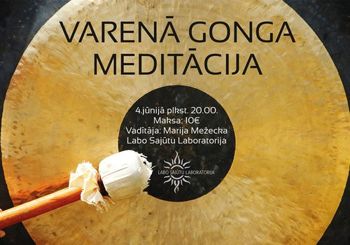 Varenā gonga meditācija