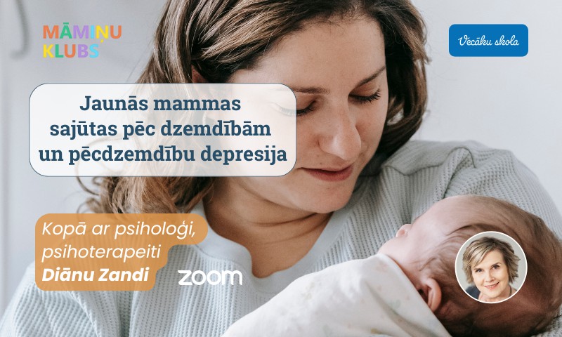 Diānas Zandes tiešsaistes lekcija: Jaunās mammas sajūtas pēc dzemdībām un pēcdzemdību depresija
