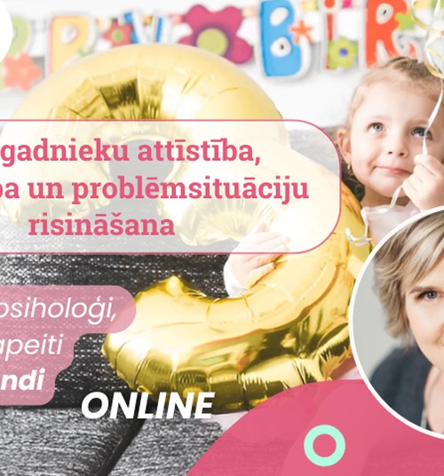 Diānas Zandes tiešsaistes lekcija: Trīs līdz piecus gadus vecu bērnu attīstība, uzvedība un problēmsituāciju risināšana