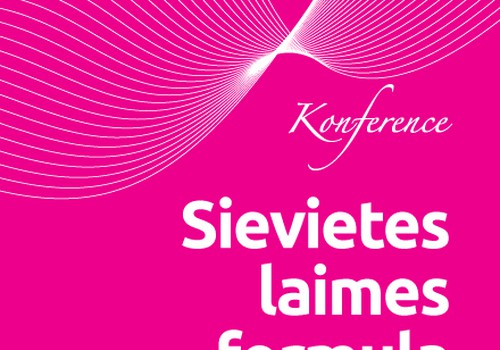 Facebook KONKURSS: Laimē ielūgumu sev un savai draudzenei uz konferenci ''Sievietes laimes formula''!