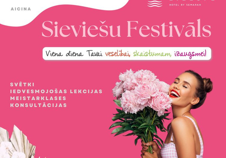 Tiekamies Sieviešu festivālā! 25. martā gaidīsim tevi Jūrmalā!