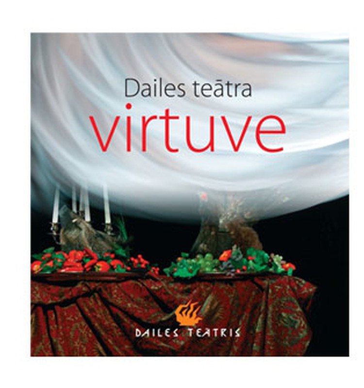 Izdota grāmata „Dailes teātra virtuve”