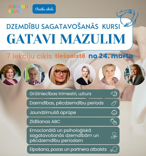 Dzemdību sagatavošanas kursi GATAVI MAZULIM 7 lekciju cikls no 24. marta tiešsaistē