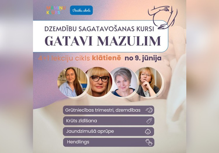 Dzemdību sagatavošanas kursi GATAVI MAZULIM 4+1 lekciju cikls no 9.jūnija KLĀTIENĒ