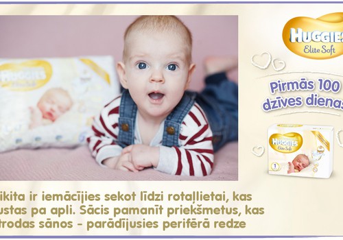 Bēbītis aug kopā ar Huggies®  Elite Soft: 96.dzīves diena