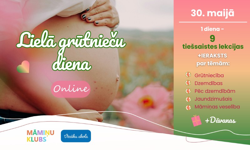 PIEKTDIEN, 30. maijā, pieslēdzies Grūtnieču dienai. 9 noderīgas lekcijas + garantētas dāvanas