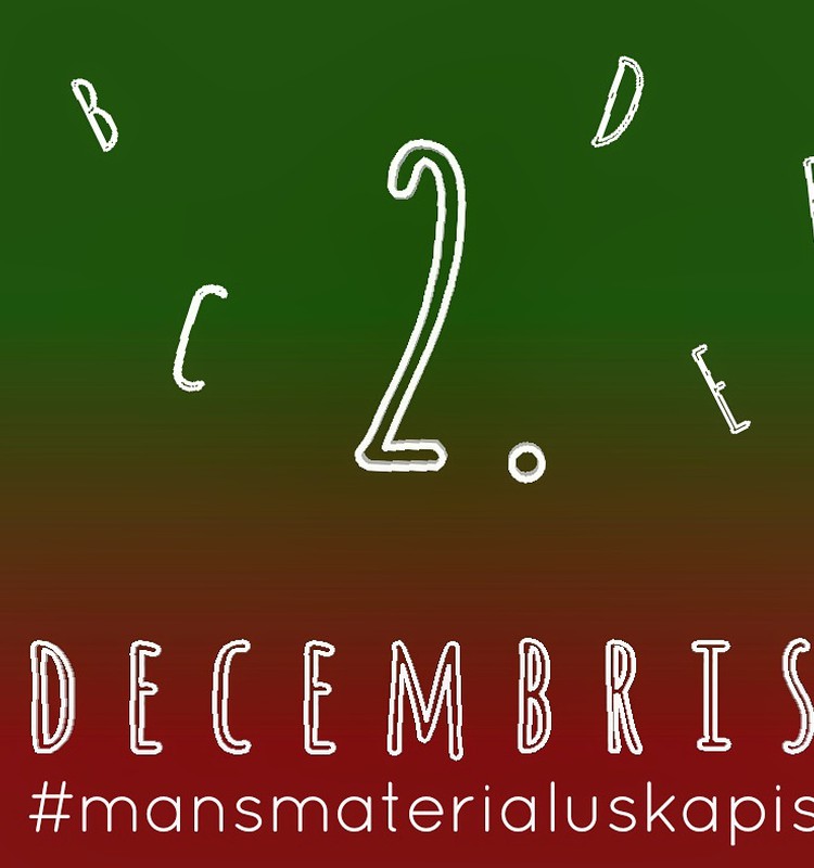 2. decembris – “Burti no dabas un citiem materiāliem” #mansmaterialuskapis