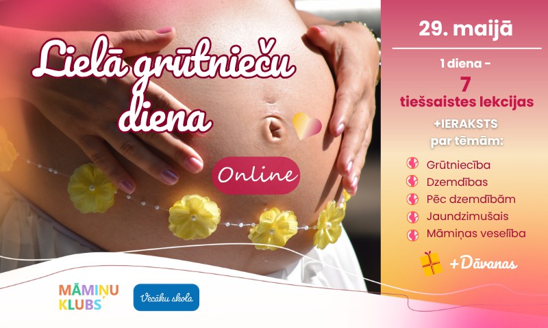 Lielā Grūtnieču Diena Online 29. maijā - 7 lekcijas + dāvanas