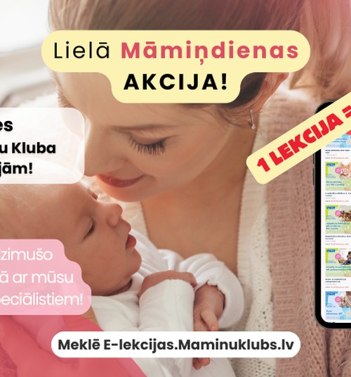 Māmiņu Kluba E-lekcijas vecākiem: zināšanas, kas pieejamas tieši tad, kad tās vajadzīgas!