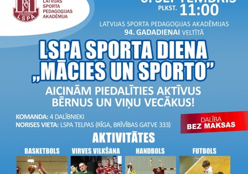 6.septembrī LSPA rīko Sporta dienu ģimenēm ar bērniem „Mācies un sporto”