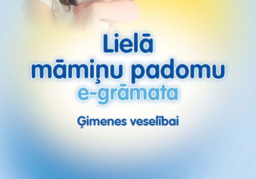 Vai Tu izmanto, padomu ko sniedz lielā māmiņu padomu e-grāmata ? 