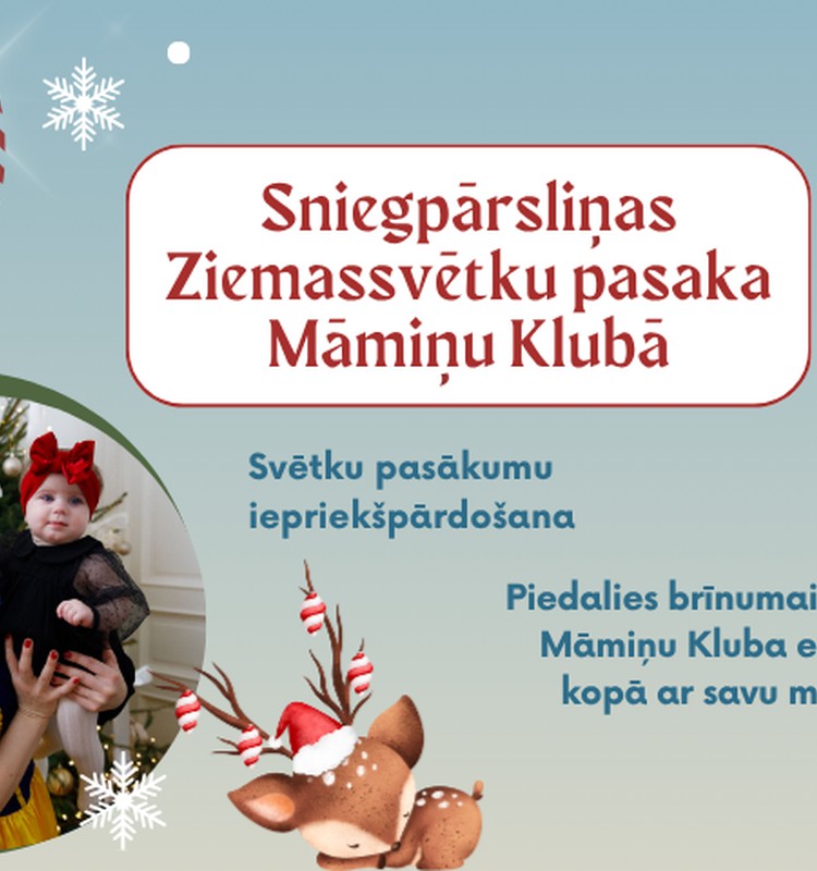 Jau no 9. novembra sāksies ielūgumu iepriekšpārdošana uz Māmiņu Kluba Ziemassvētku pasākumiem!