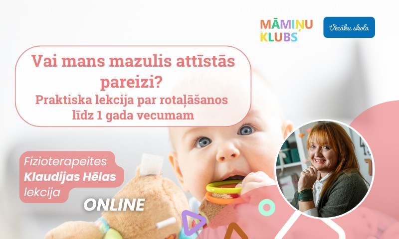 Vai mans mazulis attīstās pareizi? Aicinām uz praktisku nodarbību par rotaļāšanos