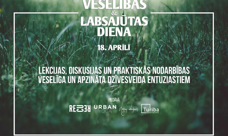 Veselības un labsajūtas diena 18.aprīlī