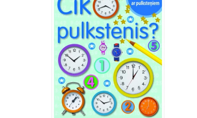 Izlozēta Zvaigzne ABC grāmata "Cik pulkstenis?"