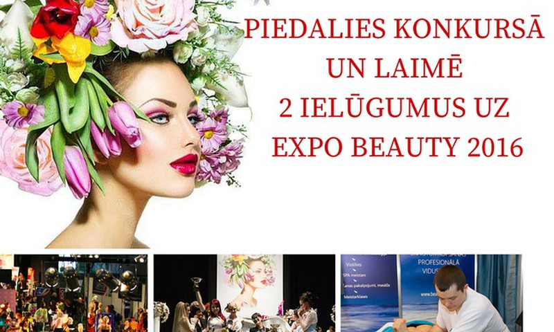 Kura dosies uz "Expo Beauty 2016" kopā ar draudzeni?