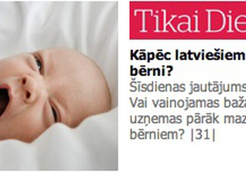 Diena jautā: Kāpēc latviešiem nedzimst bērni? Vai vainojamas bažas, ka vīrieši uzņemas pārāk maz rūpju par bērniem?