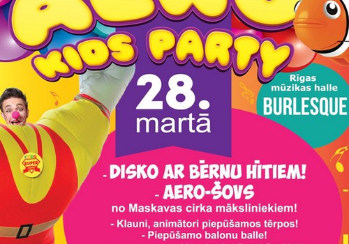 AERO KIDS PARTY - bērnu diskotēka ar vecākiem