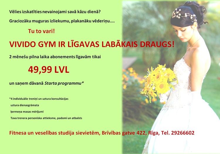 Vivido Gym- līgavas labākais draugs!