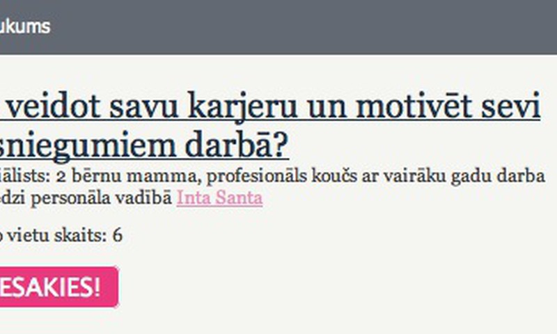 Šodien notiks īpaša lekcija jaunajām māmiņām par atgriešanos darba tirgū