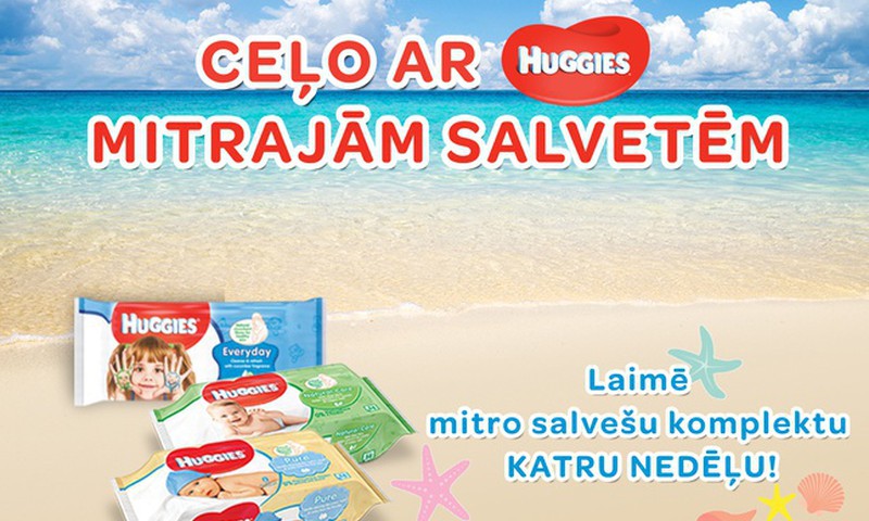 FACEBOOK ģimeņu vasaras ceļojumi: TREŠAIS Huggies mitro salvešu komplekts saimniekus atradis!