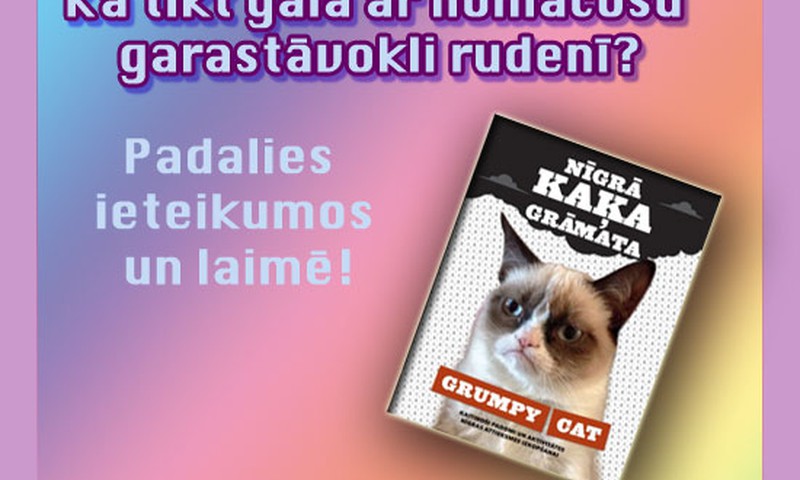 Nīgrā garastāvokļa konkurss: padalies ieteikumos un tiec pie jautras grāmatas!