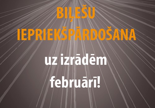 Sāksies biļešu iepriekšpārdošana uz Dailes teātra izrādēm februārī