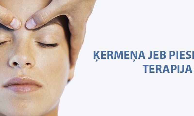 Iepazīsties ar Ķermeņa jeb Pieskārienu terapiju!