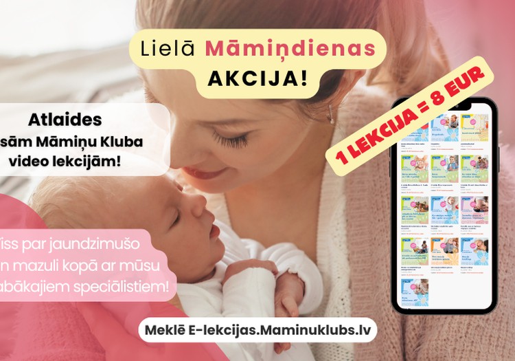 Māmiņu Kluba E-lekcijas vecākiem: zināšanas, kas pieejamas tieši tad, kad tās vajadzīgas!
