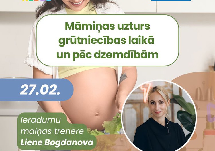 Māmiņas uzturs grūtniecības laikā un pēc dzemdībām Ieradumu maiņas treneres Lienes Bogdanovas lekcija TIEŠSAISTĒ