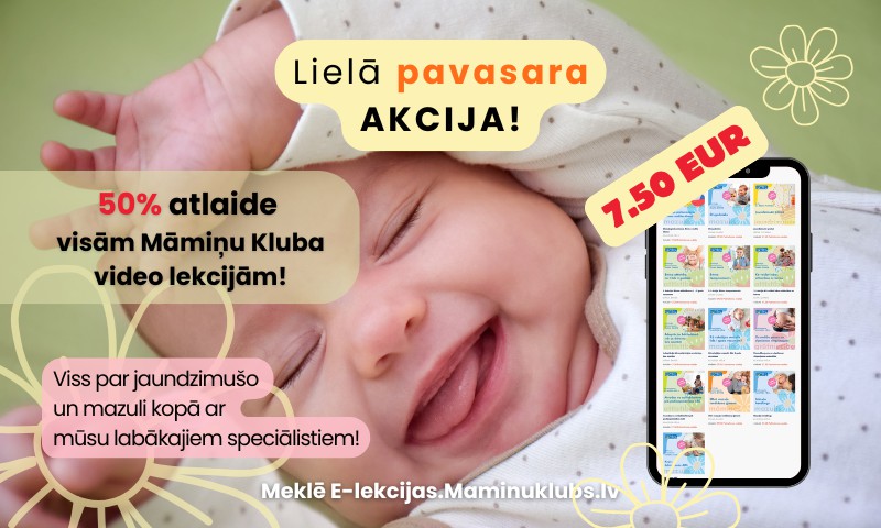 Pavasara akcija Māmiņu Kluba speciālistu E-lekcijām -50% atlaide!