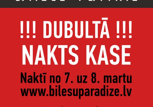 Naktī no 7. uz 8.martu - Dailes teātra Dubultā nakts kase