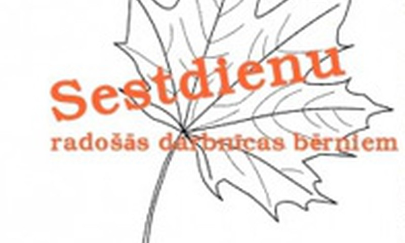 Sestdienu radošās darbnīcas bērniem! Pievienojies!